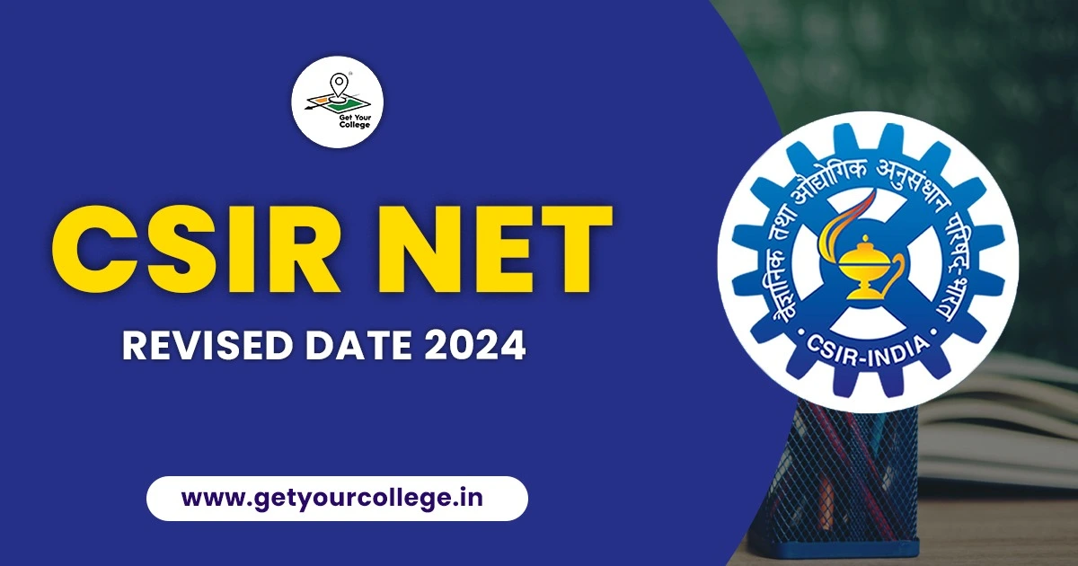 CSIR NET 2024 Revised Date