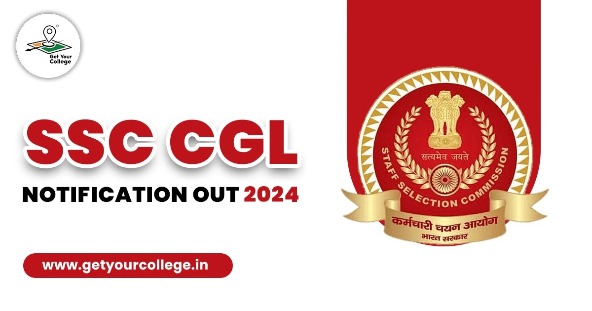 SSC CGL 2024 Notification out